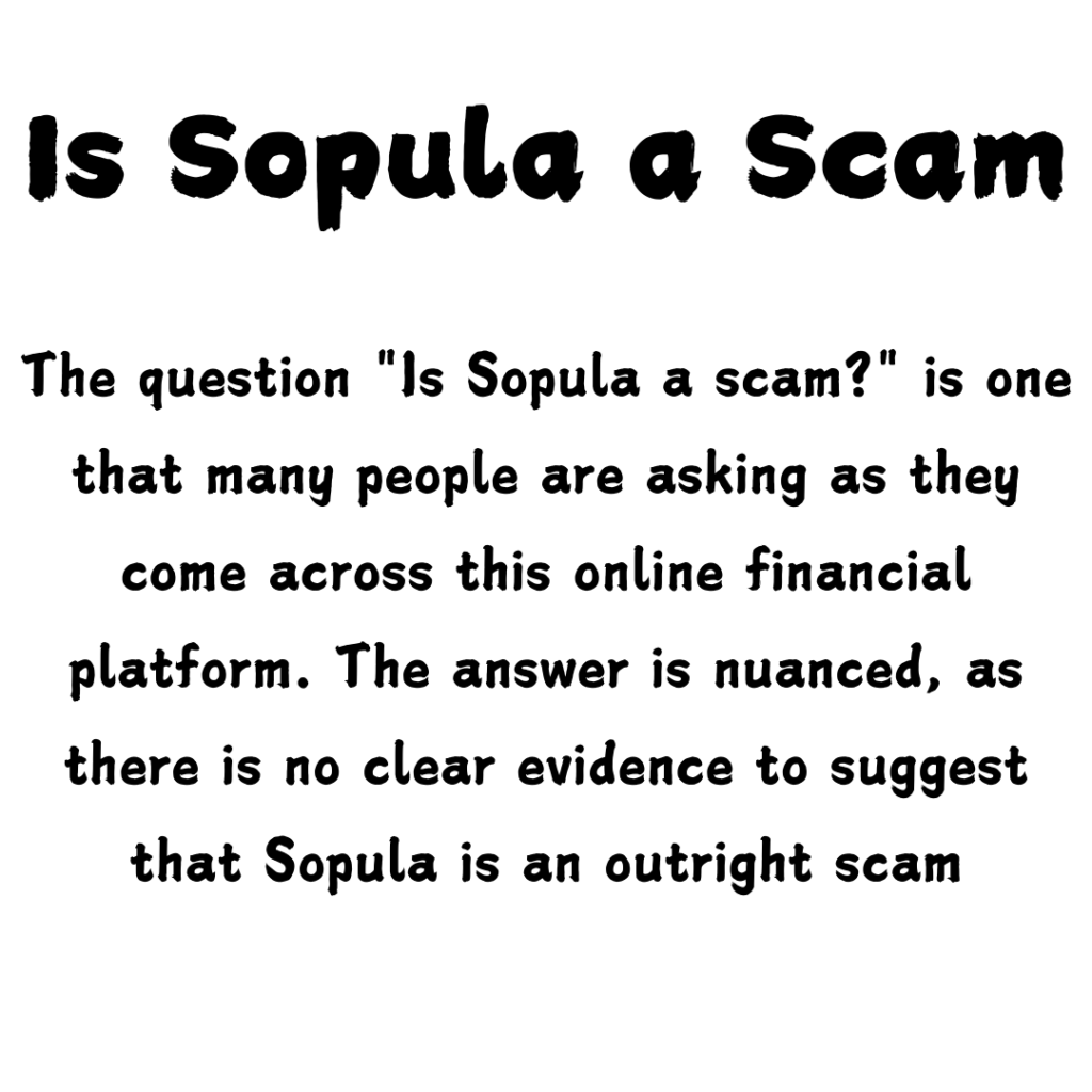 Is Sopula a Scam